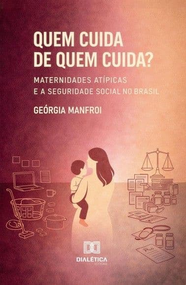 Livro: Quem Cuida de Quem Cuida?